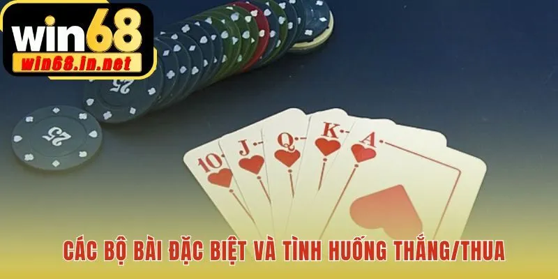Cách phân định thắng bại với những thế bài đặc biệt