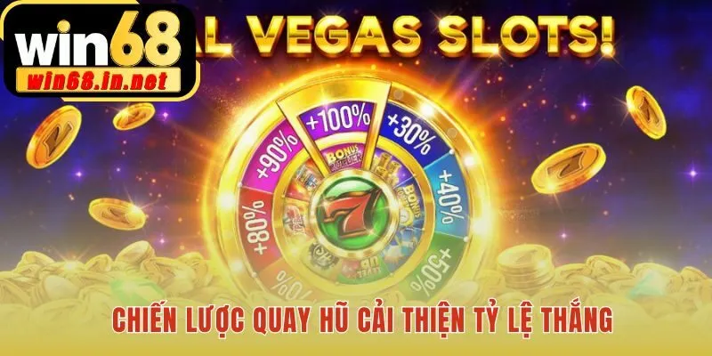 Mẹo quay hũ dễ thắng giúp bạn chủ động săn thưởng có tính toán