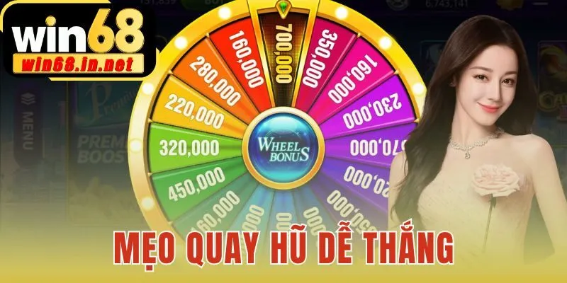 mẹo quay hũ dễ thắng